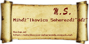 Mihálkovics Seherezádé névjegykártya
